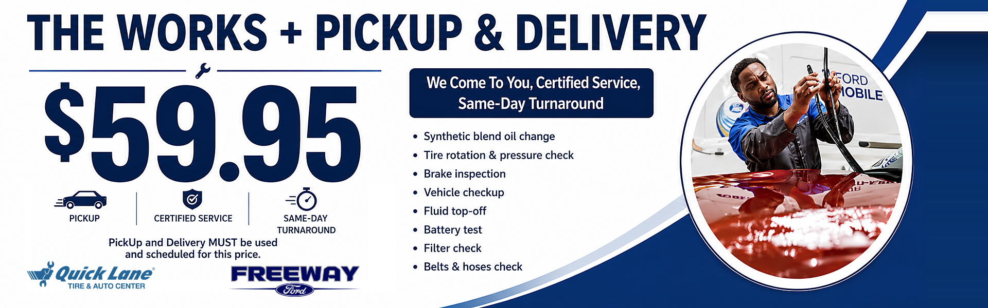 Freeway Ford | The Works + Pick-up and Delivery